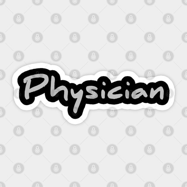 Physician Sticker by Spaceboyishere